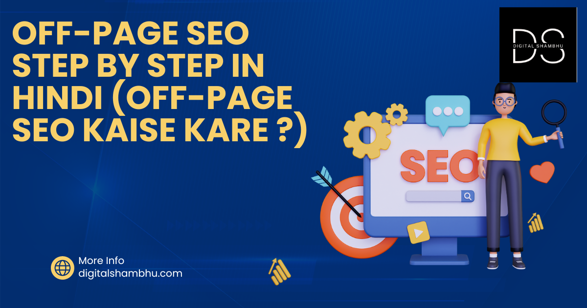 Off-Page SEO Step by Step in Hindi (Off-Page SEO Kaise Kare ?)